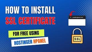 How To Install SSL Certificate on Hostinger hPanel
