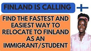 DIFFERENT WAYS TO MOVE TO FINLAND IN 2024