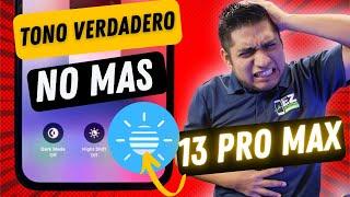 13 Pro MAX,  NUNCA SE RECUPERARA EL TRUE TONE | Con Martin Organista