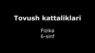 6-sinf Fizika - Tovush kattaliklari