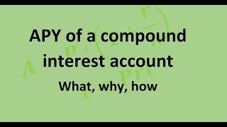 Compute APY from compound interest: What, why, how