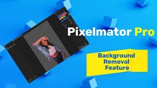 Pixelmator Pro Image Background Removal Review