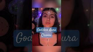 Goddess Cleanses Your Aura ️ #asmr