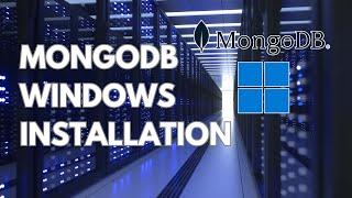 How to Install MongoDB on Windows