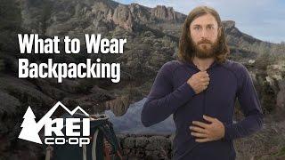 What to Wear Backpacking and Camping