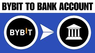 How to Withdraw Money From Bybit to Bank Account (2024)