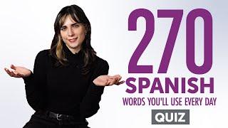 Quiz | 270 Spanish Words You'll Use Every Day - Basic Vocabulary #67