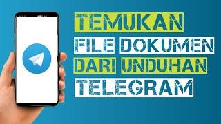 Cara Melihat File Dokumen Yang Terunduh Dari Telegram