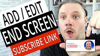 How To Add End Screen on YouTube Videos - Subscribe Button Tutorial