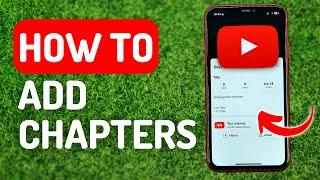 How to Add Chapters to Youtube Video - Full Guide