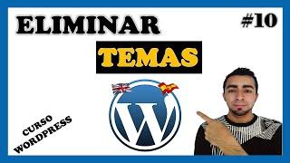 Como Eliminar  Desinstalar TEMAS en WordPress  