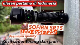 Senter EDC multifungsi sorot jauh dan lebar super terang Sofirn SR15 LED 4xSFT25r