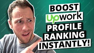 BOOST Your Upwork Profile Ranking Instantly (With This ONE Tweak)