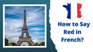 How to say Red color in French | Xamnation