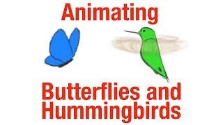 Animation - Butterflies and Hummingbirds