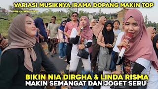 VARIASI MUSIKNYA IRAMA DOPANG MAKIN TOP BIKIN NIA DIRGAH DAN LINDA RISMA SEMANGAT DAN JOGET SERU