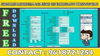 "Streamline Matrimonial Data Entry: The Ultimate Auto Typing Software"