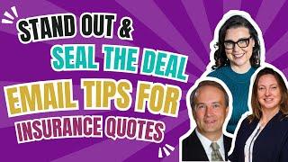 Email For An Insurance Quote: Stand Out and Seal the Deal!