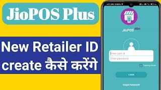 jio POS Plus ke new retailer ID create kaise karen 2021.