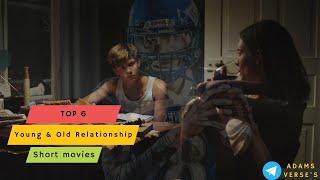 6 of the Best Young and Old Relationship Short Movies  |Adams verses |