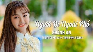 Người Đi Ngoài Phố - Thần Đồng Bolero Khánh An [Official Music Video]