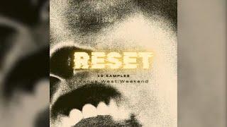 FREE LOOP KIT/SAMPLE PACK - "Reset" Inspired by Kanye West, The Weeknd, Don Toliver