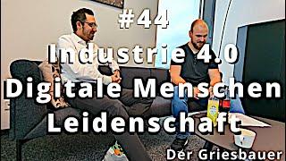 M. Grathwohl: Hat China mehr Leidenschaft? Smart Factory, Arbeiten, Zukunft | Der Griesbauer #44