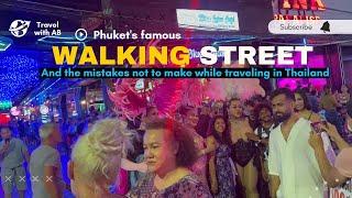 Thailand famous Walking Street reality and Patong Beach tour in Phuket| Tourist traps to avoid