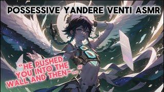 Yandere Venti ASMR Venti X Listener