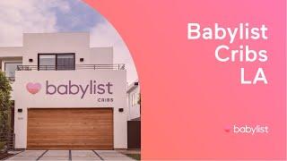 Babylist Cribs LA Sizzle Reel - Babylist