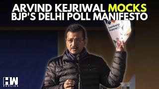 WATCH: AAP Supremo Arvind Kejriwal Slams PM Modi's Speech In Delhi, Mocks BJP's Delhi Poll Manifesto