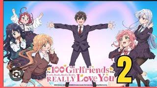 The 100 Girlfriends Who Really Love You Season 2: Release Date(2024) | Plot | Is It Renewed? |Anime