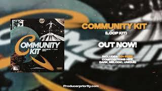 [FREE 40+] Loop Kit - COMMUNITY KIT (Dark. 4PF, Melodic, Unique)