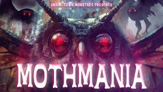 MOTHMANIA! - The Mothman of Point Pleasant, Mothman Legacy, Terror in the Skies, Chicago Mothman!