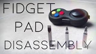 Fidget Pad Disassembly + Assembly