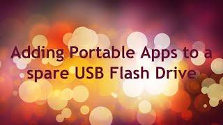 Adding Portable Apps to Spare USB Drive