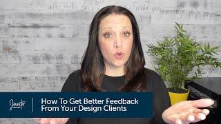 Empower Web Design Clients To Give Helpful Design Feedback