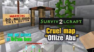 SurvivalCraft 2: Cruel map "Oflize Abu" review by @BeStudio Games