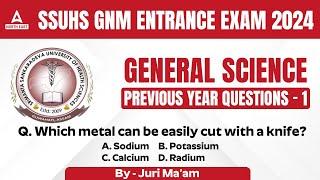 SSUHS GNM Entrance Exam Question Paper | General Science #1 | SSUHS GNM Previous Year Question Paper