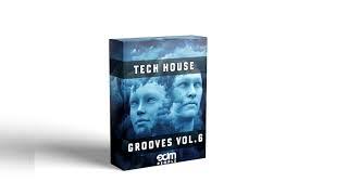 Tech House Grooves Vol. 6 | Tech House Sample Pack 2021 | Samples, Vocal Loops | Inspired by Fisher