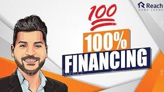 100% Mortgage Financing