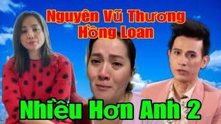  Live Tối 4/7 Phương Anh Kể Về CS Nguyên Vũ Luôn Yêu Thương Hồng Loan Hơn Anh 2 Nhiều.