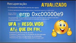 COMO RESOLVER O ERRO 0xc00000e9 DO WINDOWS 10