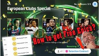 How to get Free Epics from European Club Special in eFootball 2025, How to get Free Chance Deal