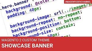 Showcase Banner on Home Page | Magento 2 Theme Development