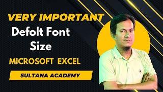 How To Change Default Font and Font Size in Microsoft Excel