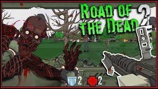 ZOMBIES vs ROCKET LAUNCHER! - Road of The Dead 2 Gameplay EP 6