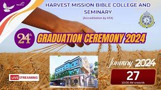 24th GRADUATION CEREMONY 2024 | HARVEST MISSION BIBLE COLLEGE & SEMINARY (ATA) | 27.01.2024  LIVE