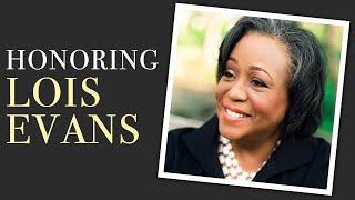 Honoring Lois Evans