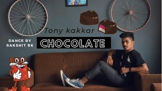 Chocolate || Tony kakkar || Rakshit rk || ft.riyaz aly & avneet kaur || Anshul garg